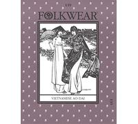 Folkwear Patterns Ladies Sewing Pattern Vietnamese Ao Dai