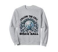 Follow Call Of The Disco Retro 70s 80s 90s Music Sweatshirt