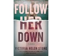 Follow Her Down : A Novel