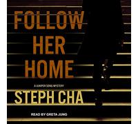 Follow Her Home