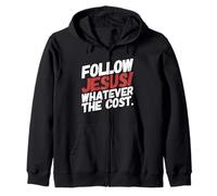 Follow Jesus Whatever The Cost Matthew 19 Zip Hoodie