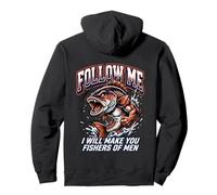 Follow Me And I Will Make You Fishers Of Men Modern Pullover Hoodie