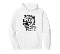 Follow Me And I Will Make You Fishers Of Men Pullover Hoodie