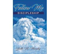 Follow Me: Discipleship
