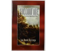 Follow ME: Experience the Loving Leadership of Jesus