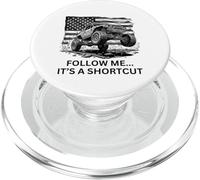 Follow Me... It’s A Shortcut 4 x 4 A 4 x 4 Off-Roading 4x4 PopSockets PopGrip for MagSafe