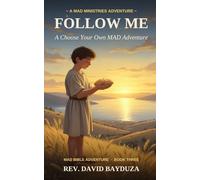FOLLOW ME: MAD BIBLE ADVENTURE - BOOK THREE (Choose Your Own MAD Bible Adventure)