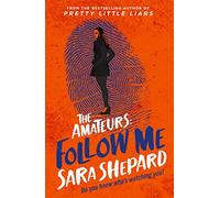 Follow Me: The Amateurs 2 (The Amateurs)
