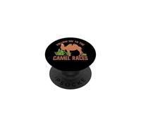 Follow Me to the Camel Races Camel PopSockets Adhesive PopGrip