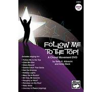 Follow Me to the Top!: A Choral Movement