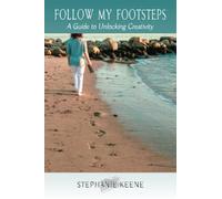 Follow My Footsteps: A Guide to Unlocking Creativity
