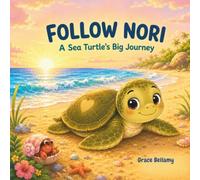 Follow Nori: A Sea Turtle's Big Journey - A S nd-Find Ocean Adventure