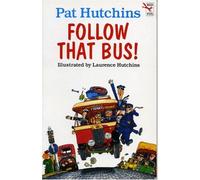 Follow That Bus (Red Fox younger fiction) by Hutchins, Pat (July 16, 1992) Paperback