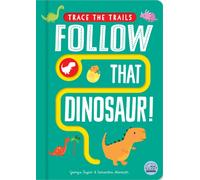 Follow That Dinosaur!