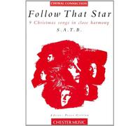 Follow that star. Mixed Choir And Accomp..: Satb and Piano