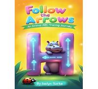 Follow the Arrows: An Animal ABC Tracing Journey