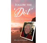 Follow the 'Dot': Life's Path With a 99-year-old