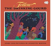 Follow the Drinking Gourd (Dragonfly Books)