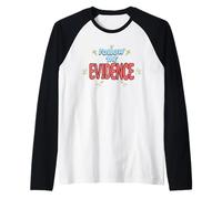 Follow The Evidence, I Love Jesus Christ, He is Risen Easter Raglan Baseball Tee
