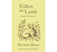Follow the Lamb: Counsel to Converts