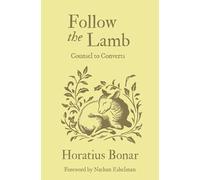 Follow the Lamb: Counsel to Converts