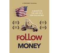Follow The Money: A Month In The Life Of A Ten Dollar Bill