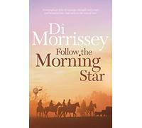 Follow the Morning Star