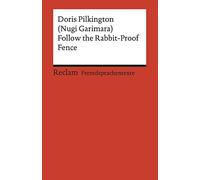 Follow the Rabbit-Proof Fence: Englischer Text mit deutschen Worterklärungen. B2 (GER)