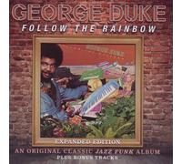 George Duke - Follow The Rainbow (Expanded Edition)