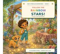 Follow the Rainbow Stars!: A Cozy Coloring Mystery (Nia’s StarClue Adventures)