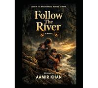 Follow the River
