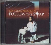 T.D. Jakes – Follow the Star