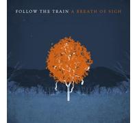 Follow the Train - A Breath Of Sigh