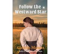 Follow The Westward Star