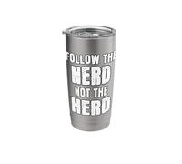 Follow The Word Nerd Not Herd Nerd Stainless Steel Insulated Tumbler