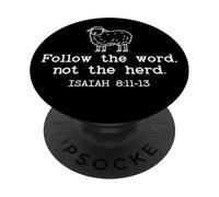 Follow the Word Not The Herd Bible Verse Isaiah 8:11-13 God PopSockets Adhesive PopGrip