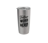 Follow The Word Not The Herd Christian Bible Verse Scripture Stainless Steel Insulated Tumbler