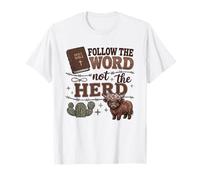 Follow The Word Not The Herd Christian Bible Verse Scripture T-Shirt