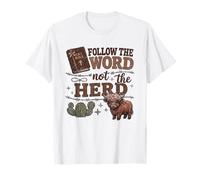 Follow The Word Not The Herd Christian Bible Verse Scripture T-Shirt