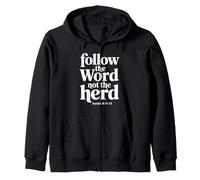 Follow The Word Not The Herd Christian Bible Verse Scripture Zip Hoodie
