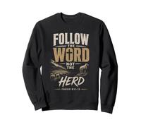 Follow The Word Not The Herd Christian Bible Verse Sweatshirt