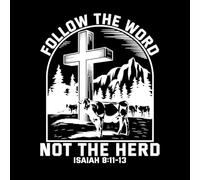Follow The Word not The Herd Christian Wilderness Design with Bible Verse Isaiah 8 11 13 Mural and Wall Vinyl Decal 64x80.5cm Store Decoration White