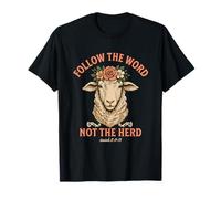 Follow The Word Not The Herd Isaiah 8:11-13 Sheep Christian T-Shirt