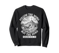 Follow The Word Not The Herd Sweatshirt