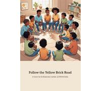 Follow the Yellow Brick Road (Follow the Yellow Brick Road: Paving the way to improving mental health)