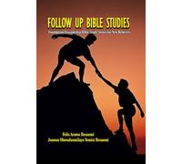 FOLLOW UP BIBLE STUDIES: Foundation Discipleship Bible Study Series for New Believers