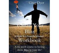 Follow Your Bliss Workbook