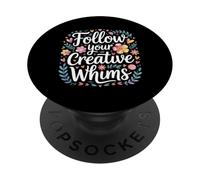 Follow Your Creative Whims Artistic Potential Explore - PopSockets Adhesive PopGrip
