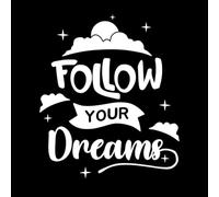Follow Your Dreams Quotes Inspirational Quotes Mural and Wall Vinyl Decal 49.2x57.7cm Multi Color Selection White