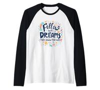 Follow Your Dreams They Know The Way Motivational Doodle Raglan Baseball Tee